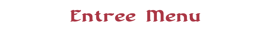 Entree Menu Entree Menu